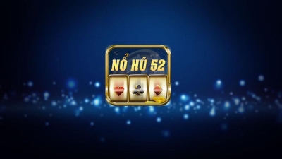 Nổ Hũ 52 - Bùng Nổ Với Tỷ Lệ Thưởng Siêu Khủng